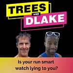 Is your run smartwatch data lying to you? (with Mike Trees)