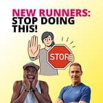 10 Things Beginner Runners Need to Stop Doing Now