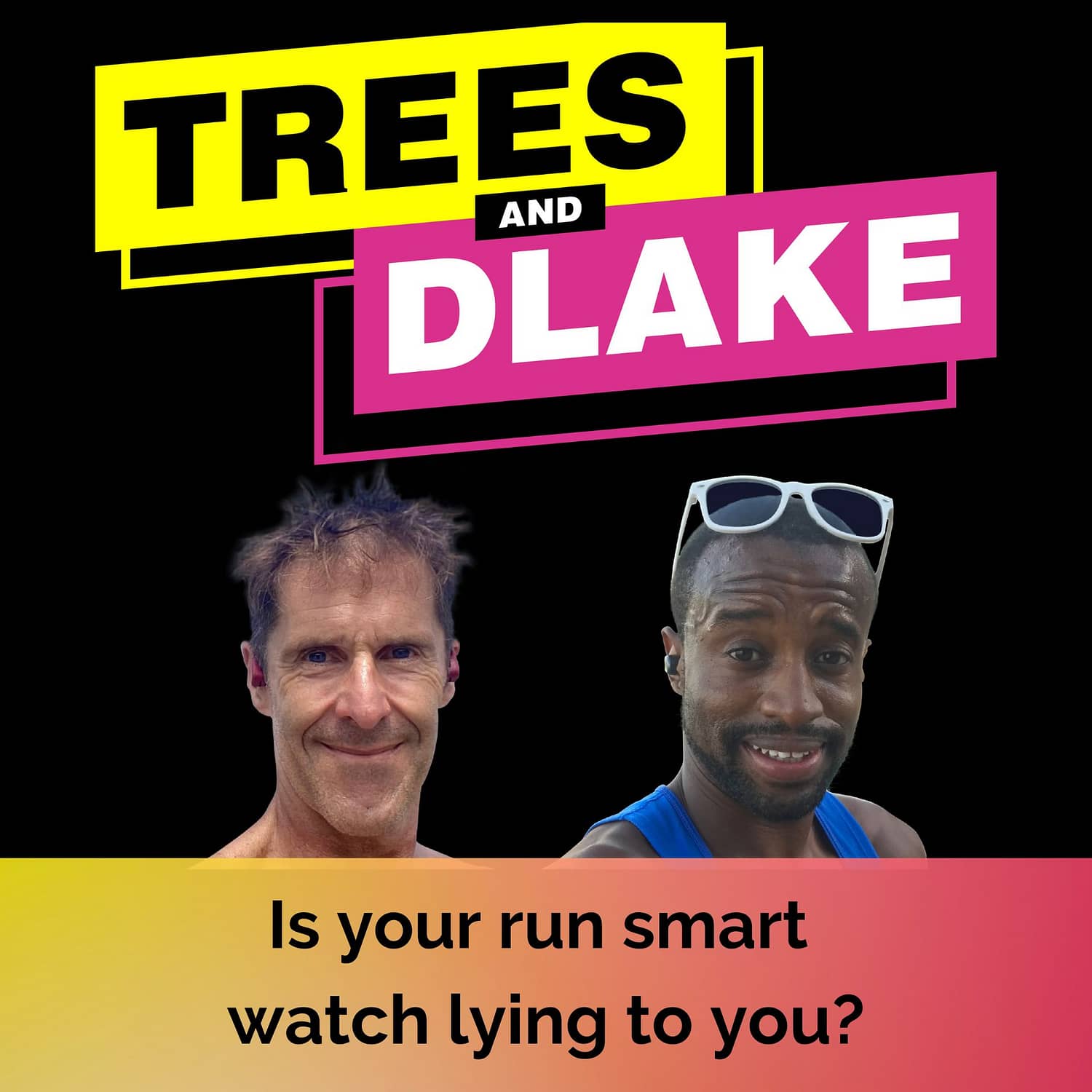 trees dlake episode artwork - is your smart watch lying to you